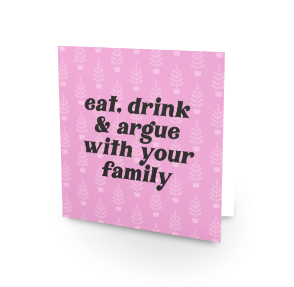 Eat, drink & argue card